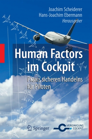 Human Factors im Cockpit - Joachim Scheiderer; Joachim Scheiderer; Hans-Joachim Ebermann; Hans-Joachim Ebermann