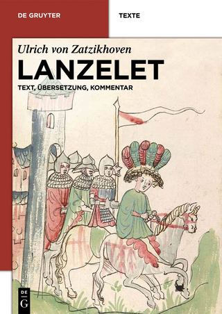 Lanzelet - Ulrich von Zatzikhoven; Florian Kragl