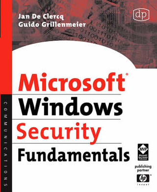 Microsoft Windows Security Fundamentals - Jan De Clercq; Guido Grillenmeier