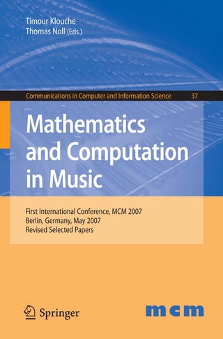 Mathematics and Computation in Music - Timour Klouche; Thomas Noll
