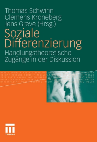 Soziale Differenzierung - Thomas Schwinn; Clemens Kroneberg; Jens Greve
