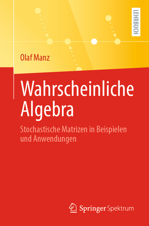 Wahrscheinliche Algebra - Olaf Manz