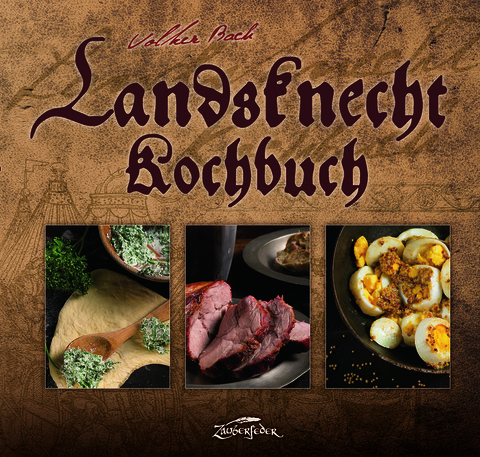 Landsknecht-Kochbuch - Volker Bach