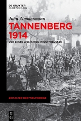 Tannenberg 1914 - John Zimmermann