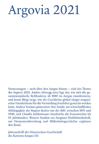 Argovia 2021 - Historische Gesellschaft des Kantons Aargau