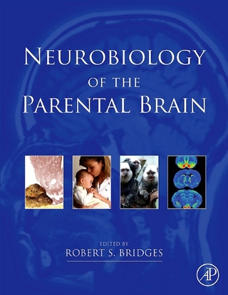 Neurobiology of the Parental Brain - Robert Bridges; Robert Bridges