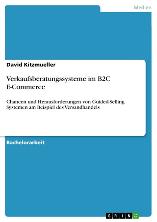 Verkaufsberatungssysteme im B2C E-Commerce - David Kitzmueller
