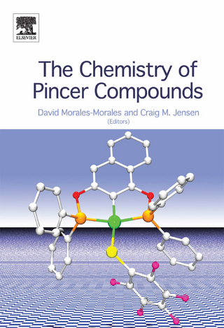 Chemistry of Pincer Compounds - Craig G.M. Jensen; David Morales-Morales
