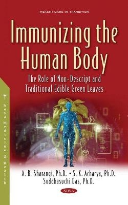 Immunizing the Human Body - A.B. Sharangi