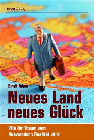 Neues Land, neues Glück - Birgit Adam
