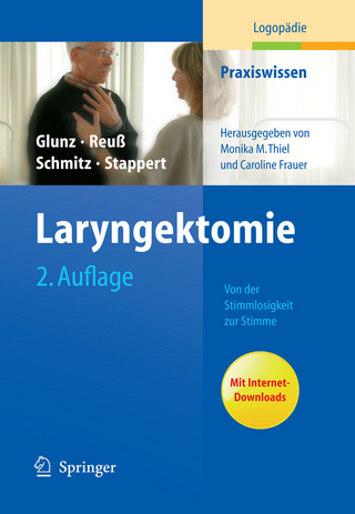 Laryngektomie - Mechthild Glunz; Cornelia Reuß; Eugen Schmitz; Hanne Stappert