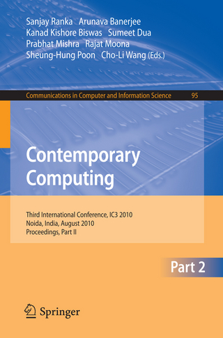 Contemporary Computing - Arunava Banerjee; Kanad Kishore Biswas; Sumeet Dua; Prabhat Mishra; Rajat Moona; Sheung-Hung Poon; Sanjay Ranka; Cho-Li Wang