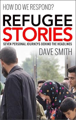 Refugee Stories - Dave Smith