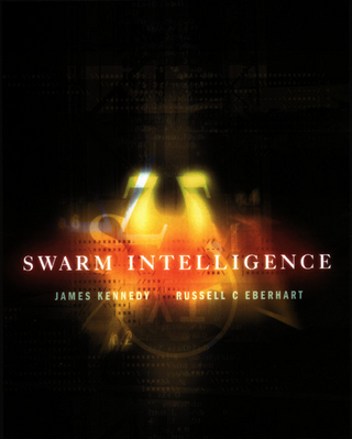 Swarm Intelligence - Russell C. Eberhart; James Kennedy; Yuhui Shi