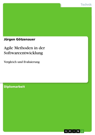 Agile Methoden in der Softwareentwicklung - Jürgen Götzenauer