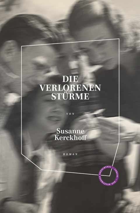 Die verlorenen Stürme - Susanne Kerckhoff