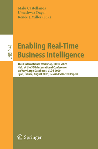 Enabling Real-Time Business Intelligence - Malu Castellanos; Umeshwar Dayal; Renee J. Miller
