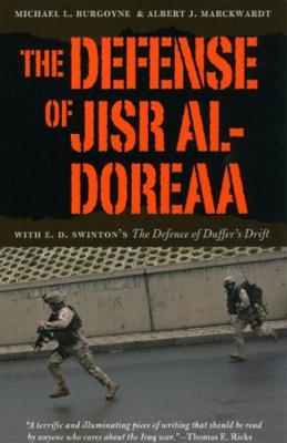 The Defense of Jisr al-Doreaa - Michael L. Burgoyne