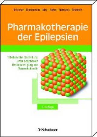 Pharmakotherapie der Epilepsien - Walter Fröscher; Volker Blankenhorn; Theodor May; Klaus D Neher; Bernhard Rambeck; Bernhard J Steinh