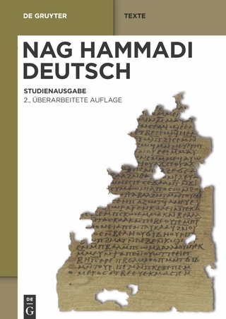 Nag Hammadi Deutsch - Hans-Martin Schenke; Hans-Gebhard Bethge; Ursula Ulrike Kaiser