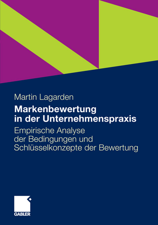 Markenbewertung in der Unternehmenspraxis - Martin Lagarden