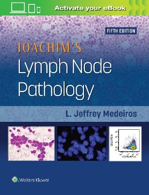 Ioachim's Lymph Node Pathology - L. Jeffrey Medeiros