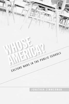 Whose America? - Jonathan Zimmerman