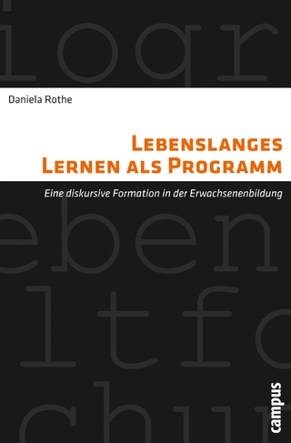 Lebenslanges Lernen als Programm - Daniela Rothe