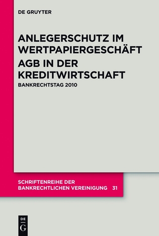 Anlegerschutz im Wertpapiergeschäft.  AGB in der Kreditwirtschaft - Mathias Habersack et al. (Hrsg.)
