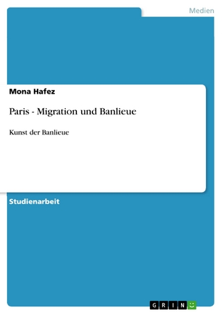 Paris - Migration und Banlieue - Mona Hafez
