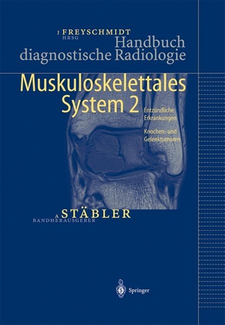 Handbuch diagnostische Radiologie - Axel Stäbler; A. Stäbler