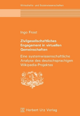 Zivilgesellschaftliches Engagement in virtuellen Gemeinschaften - Ingo Frost