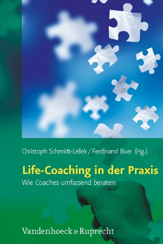 Life-Coaching in der Praxis - Christoph Schmidt-Lellek; Ferdinand Buer