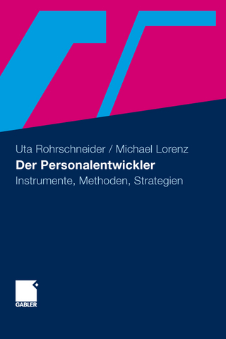 Der Personalentwickler - Uta Rohrschneider; Michael Lorenz