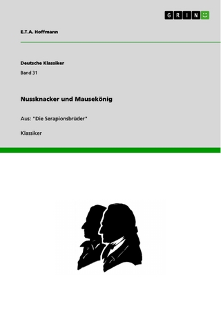 Nussknacker und Mausekönig - E.T.A. Hoffmann