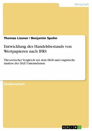 Entwicklung des Handelsbestands von Wertpapieren nach IFRS - Thomas Lissner; Benjamin Spohn