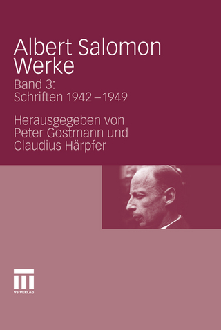 Albert Salomon Werke - Peter Gostmann; Peter Gostmann; Claudius Härpfer; Claudius Härpfer