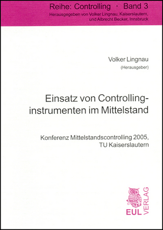 Einsatz von Controllinginstrumenten im Mittelstand - Volker Lingnau (Herausgeber)
