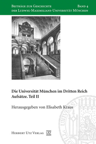 Die Universität München im Dritten Reich - Elisabeth Kraus