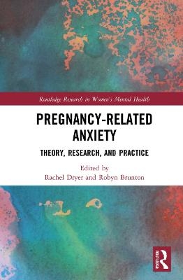 Pregnancy-Related Anxiety - 