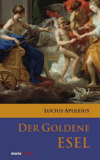 Der goldene Esel - Lucius Apuleius