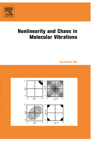 Nonlinearity and Chaos in Molecular Vibrations - Guozhen Wu