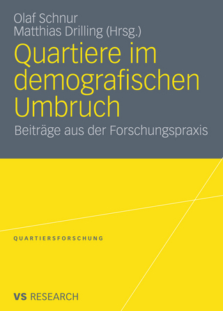 Quartiere im demografischen Umbruch - Olaf Schnur; Matthias Drilling