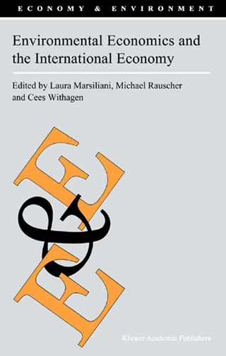 Environmental Economics and the International Economy - Laura Marsiliani; Michael Rauscher; Cees Withagen