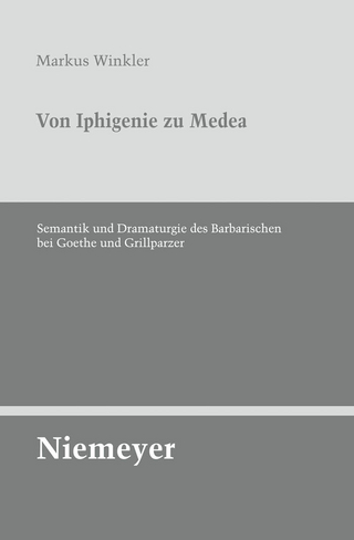 Von Iphigenie zu Medea - Markus Winkler
