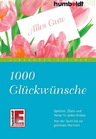 1000 Glückwünsche - Alexandra Steiner