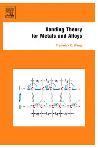 Bonding Theory for Metals and Alloys - Frederick E. Wang