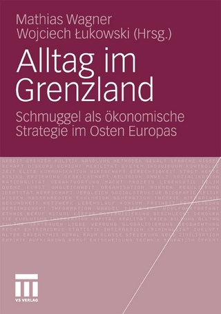 Alltag im Grenzland - Mathias Wagner; Mathias Wagner; Wojciech ¿ukowski; Wojciech ?ukowski