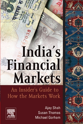 Indian Financial Markets - Ajay Shah; Susan Thomas; Michael Gorham