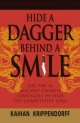 Hide a Dagger Behind a Smile - Kaihan Krippendorf